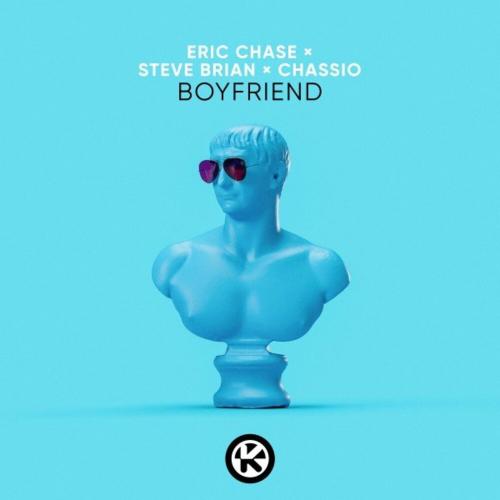 Eric Chase feat. Steve Brian x Chassio - Boyfriend