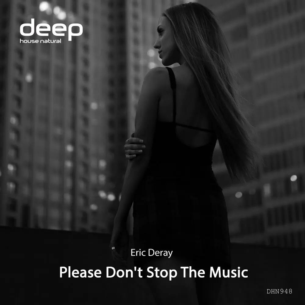 Please Don't Stop the Music (Extended Mix) - Eric Deray