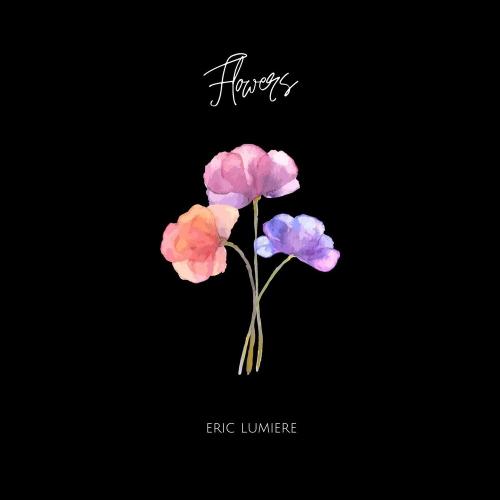 Eric Lumiere - Flowers (Acoustic Covers Versions Of Popular Songs)