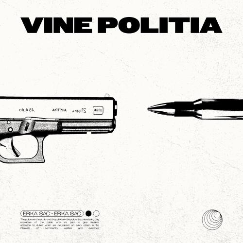 Erika Isac - Vine Politia