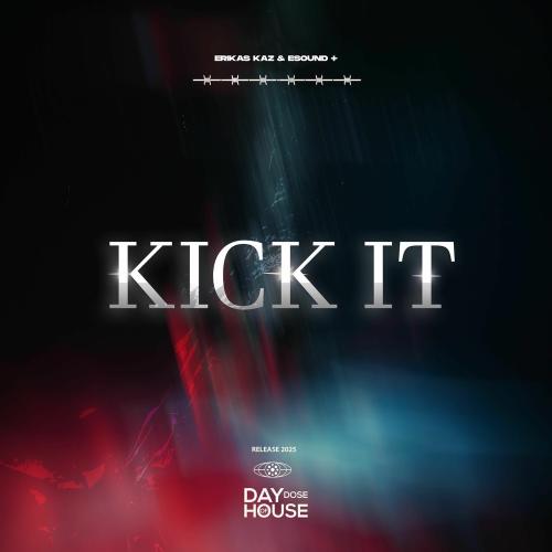 Erikas Kaz & ESound - Kick It