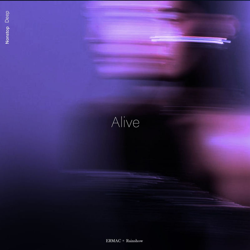Alive - Ermac & Rainshow