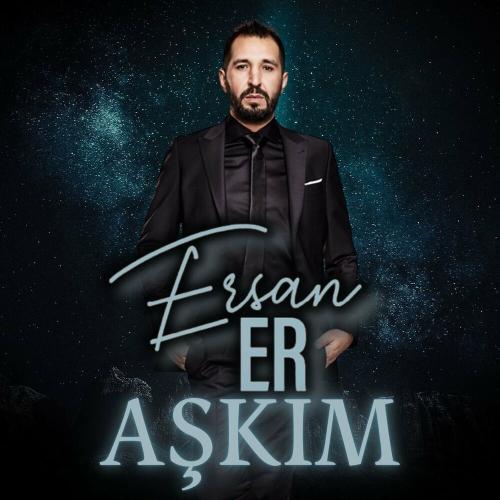 Ersan Er - Aşkım