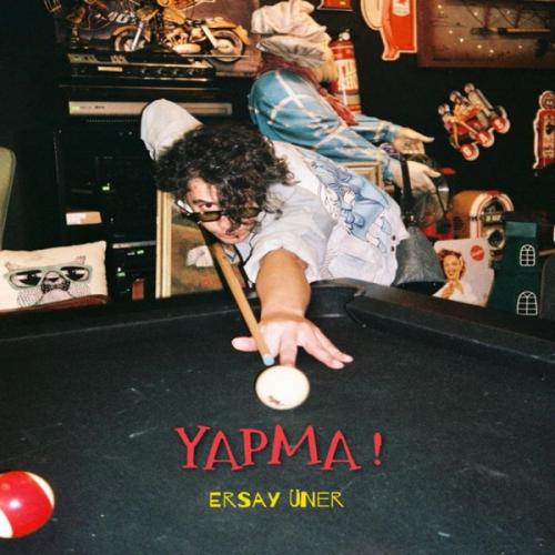 Yapma - Ersay Üner