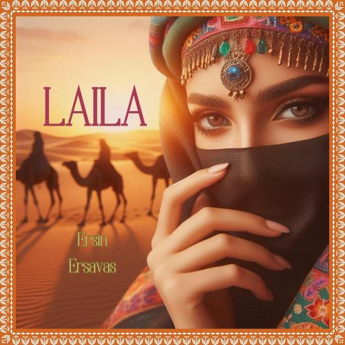 Ersin Ersavaş - Laila
