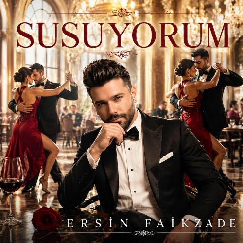 Ersin Faikzade – Official - Susuyorum