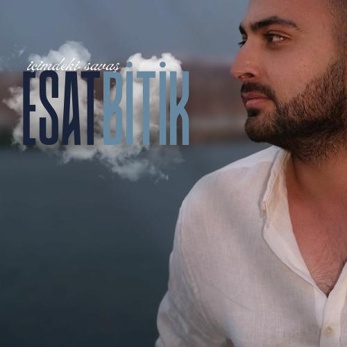 İçimdeki Savaş - Esat Bitik