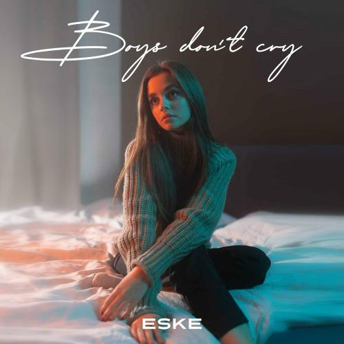 Boys Dont Cry - Eske