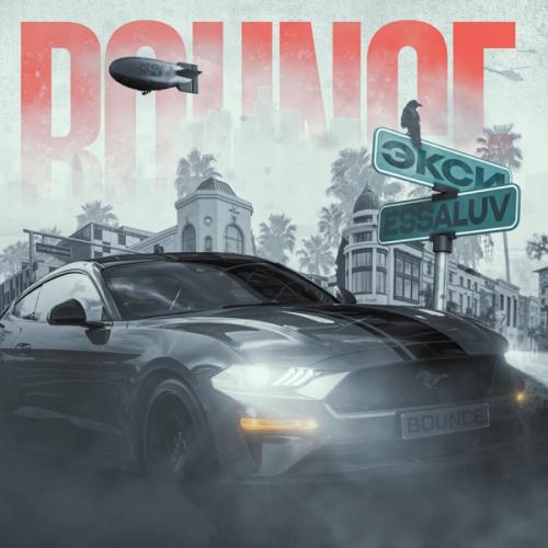 Essaluv feat Экси - BOUNCE