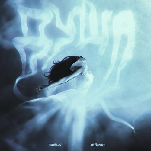 essaluv, Skylover - Душа