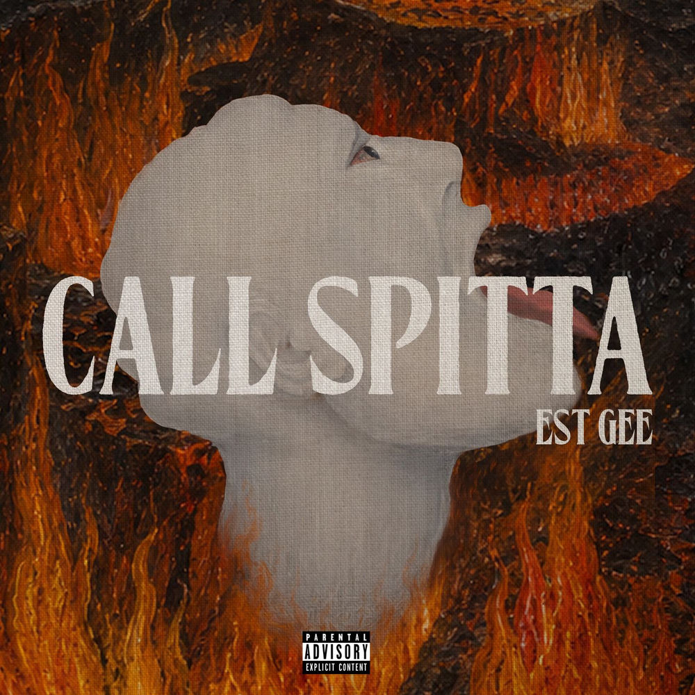 Call Spitta - EST Gee