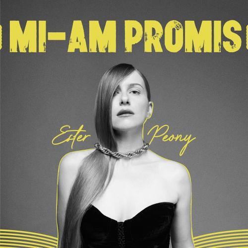 Ester Peony - Mi-am Promis