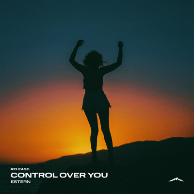 Control Over You - Estern