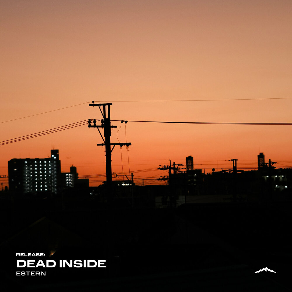 Dead Inside - Estern
