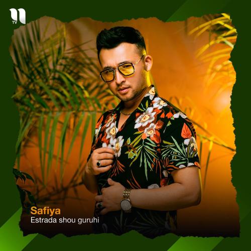 Estrada shou guruhi - Safiya