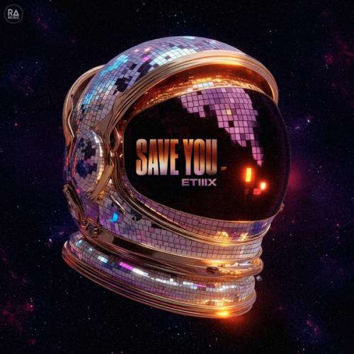 ETIIIX - Save You