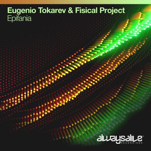 Eugenio Tokarev & Fisical Project - Epifania