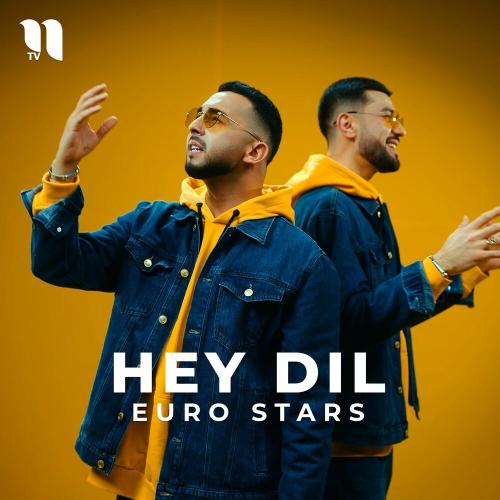Hey Dil - Euro Stars