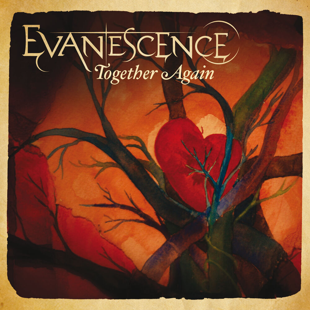 Together Again - Evanescence