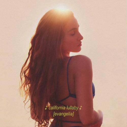 Evangelia - California Lullaby