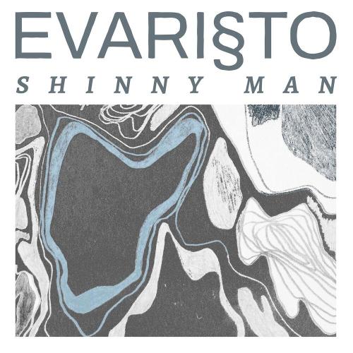 EVARI§TO - Shinny Man