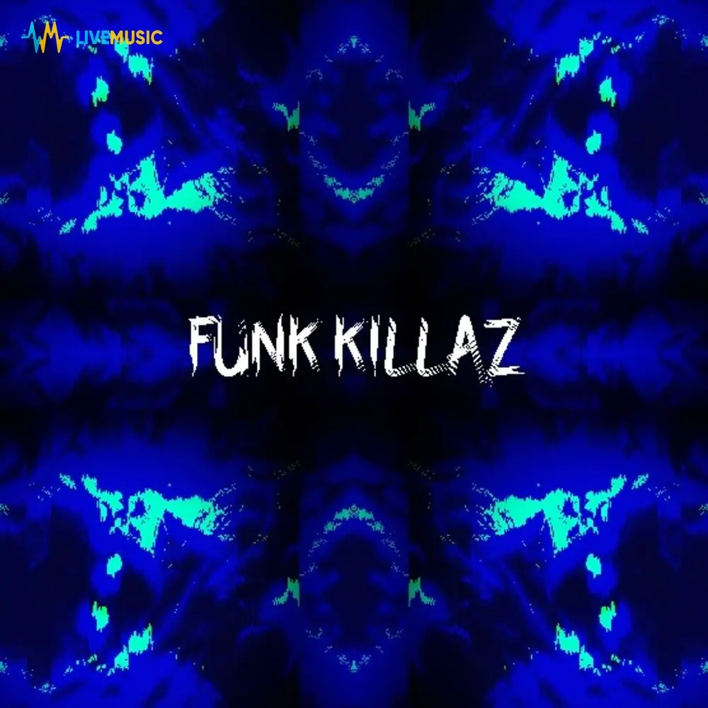 FUNK KILLAZ - EVPXTHER