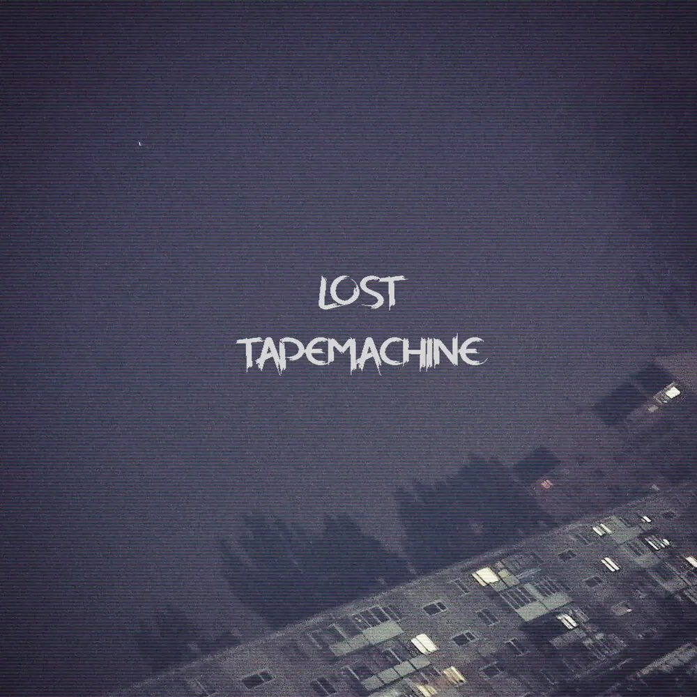 LOST TAPEMACHINE - EVPXTHER