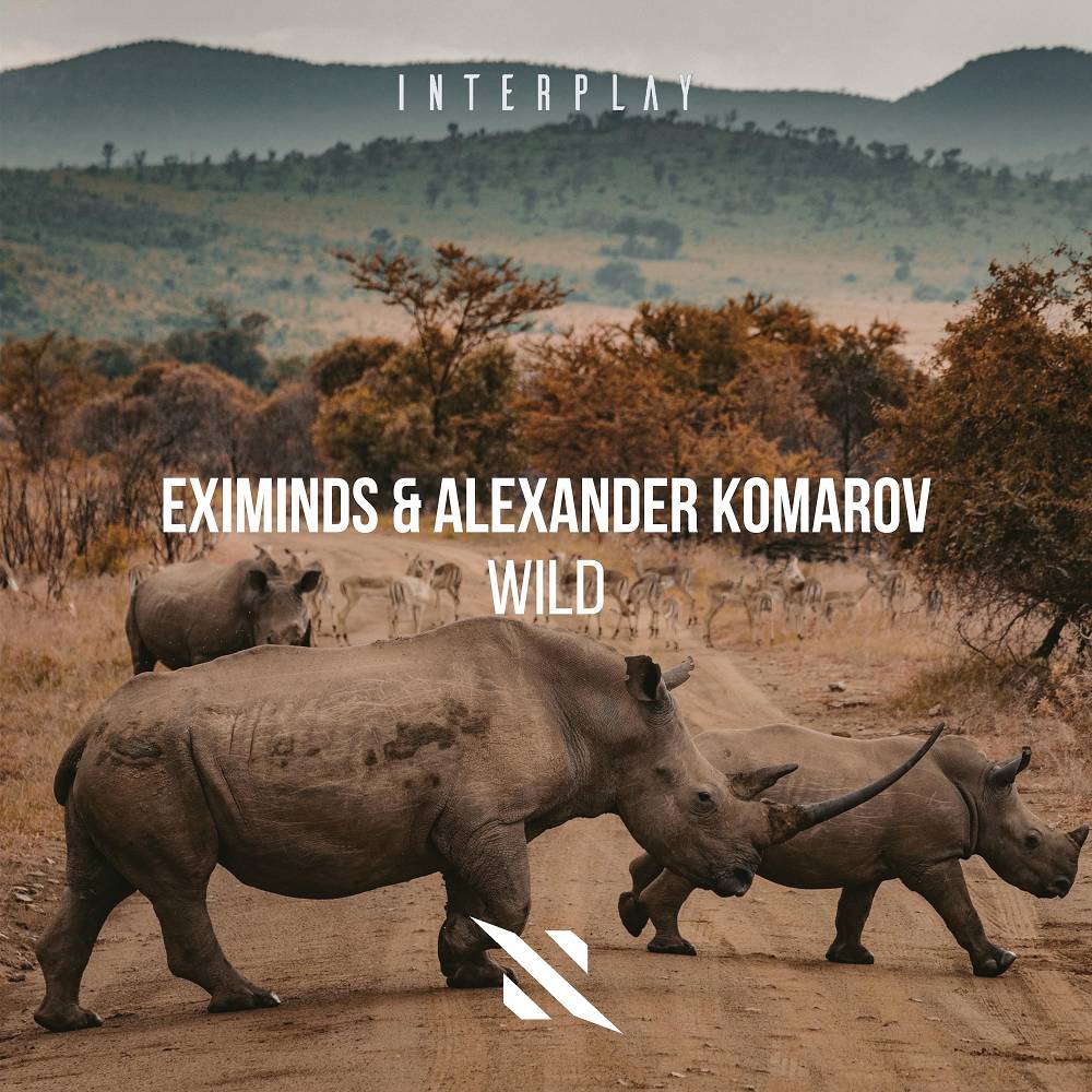 Eximinds & Alexander Komarov - Wild