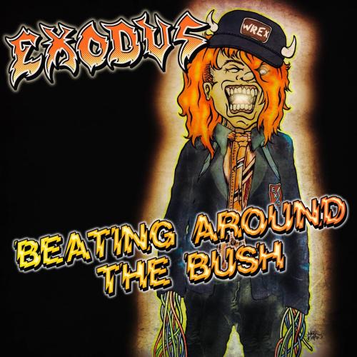 Beating Around the Bush - Exodus