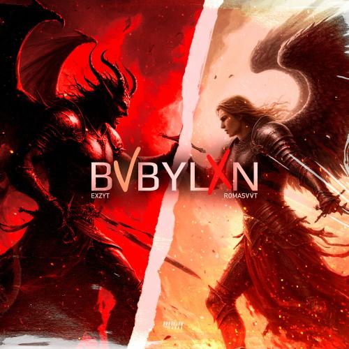 Exzyt & ROMASVVT - Bvbylxn