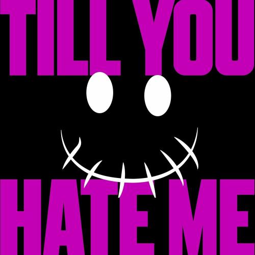 Eyelar - Till You Hate Me