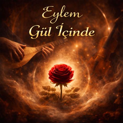 Eylem - Gül İçinde