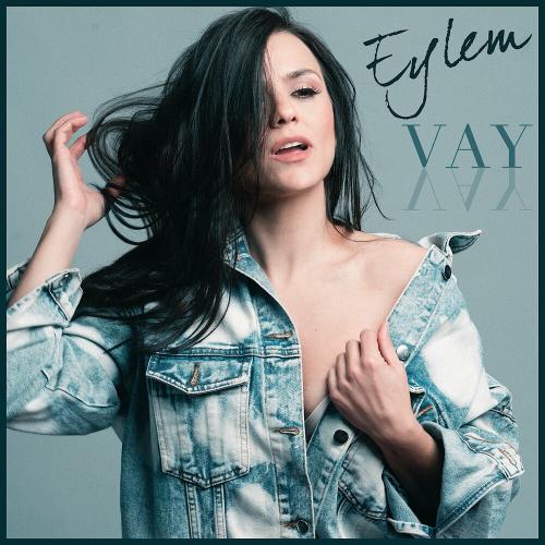 EYLEM - Vay Vay