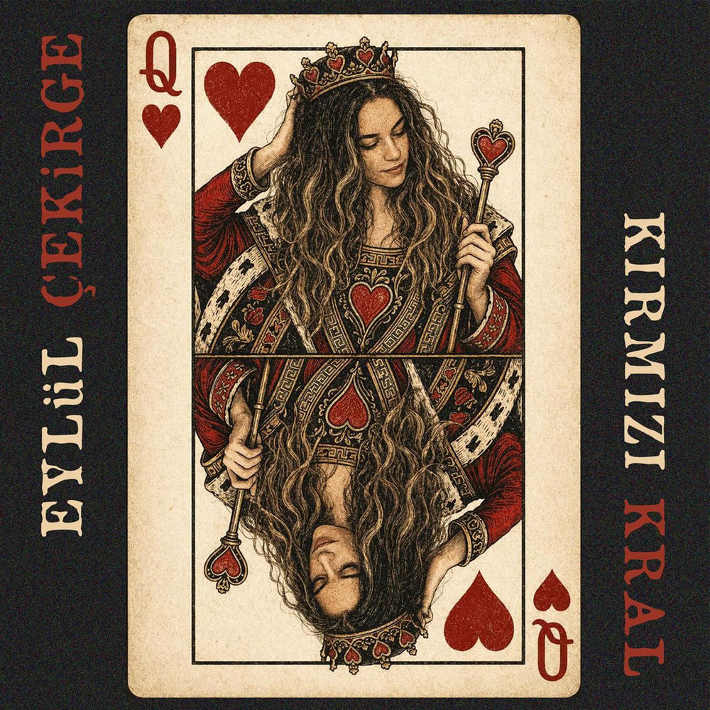 Eylül Çekirge - Kırmızı Kral
