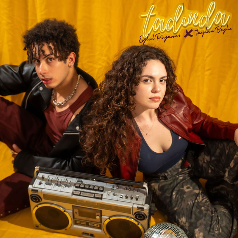 Tadında - Eylül Piyancı & Taylan Boylu