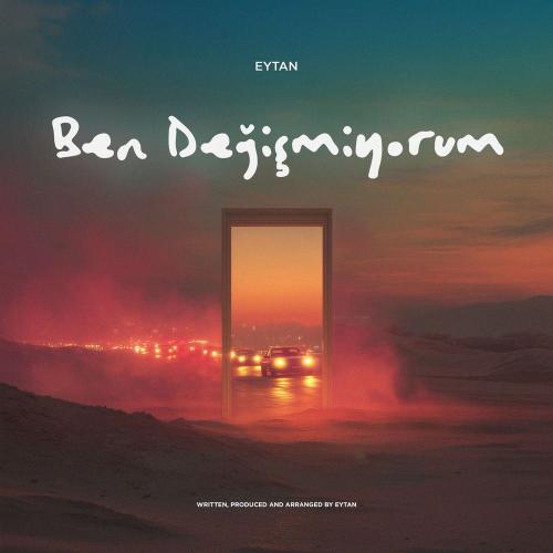 Ben Değişmiyorum - Eytan