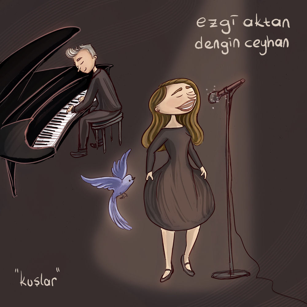 Kuşlar - Ezgi Aktan & Dengin Ceyhan