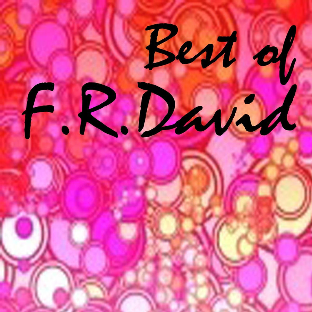 Pick Up The Phone - F.R. David