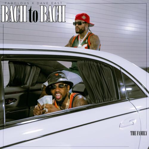 Fabolous feat. Dave East - Bach To Bach