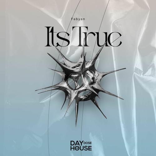 Fabyan - It's True