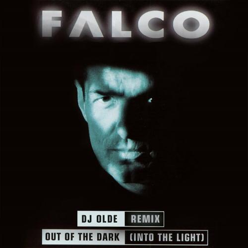 Falco & Dj Olde - Out Of The Dark (Dj Olde Remix)