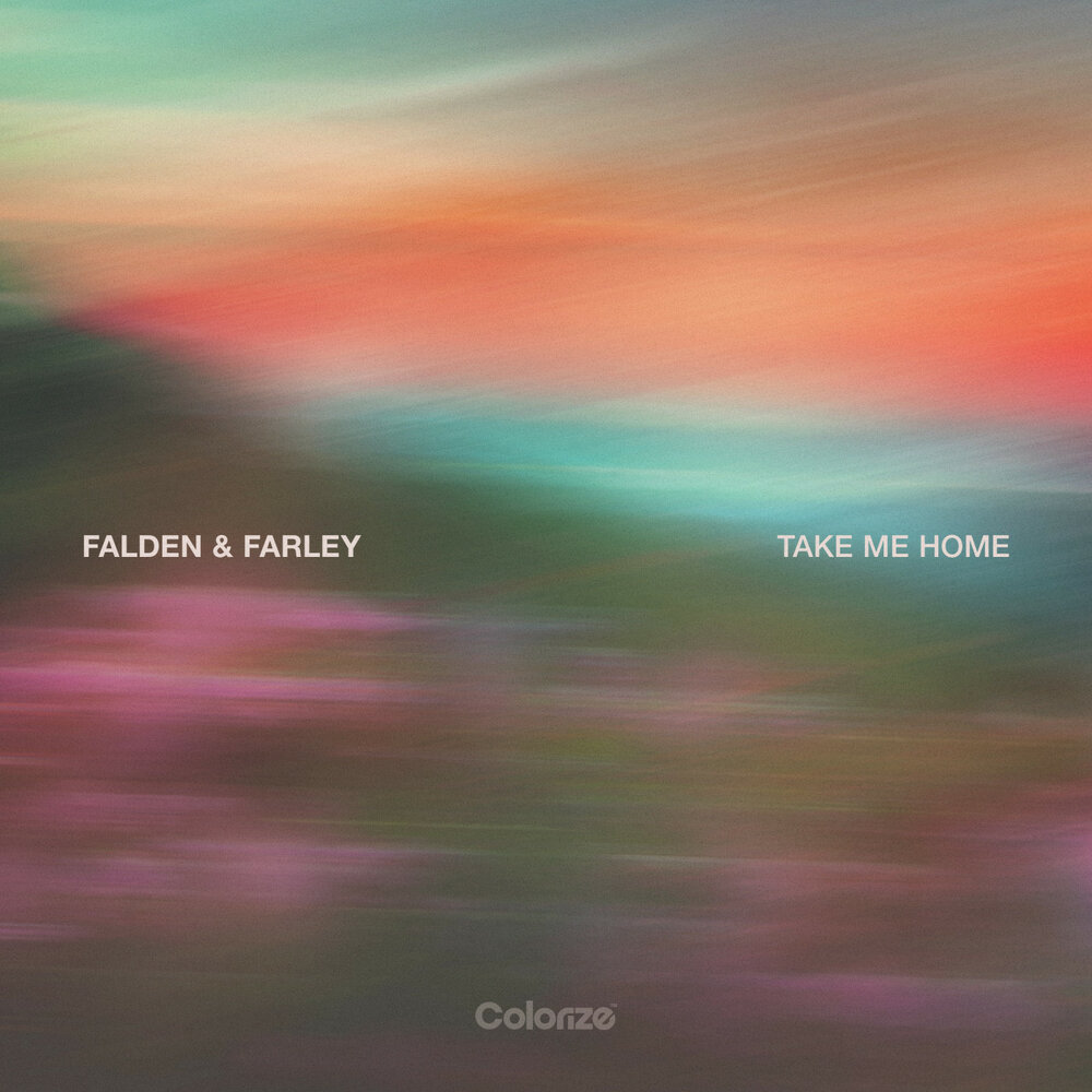 Take Me Home (Extended Mix) - Falden, Farley
