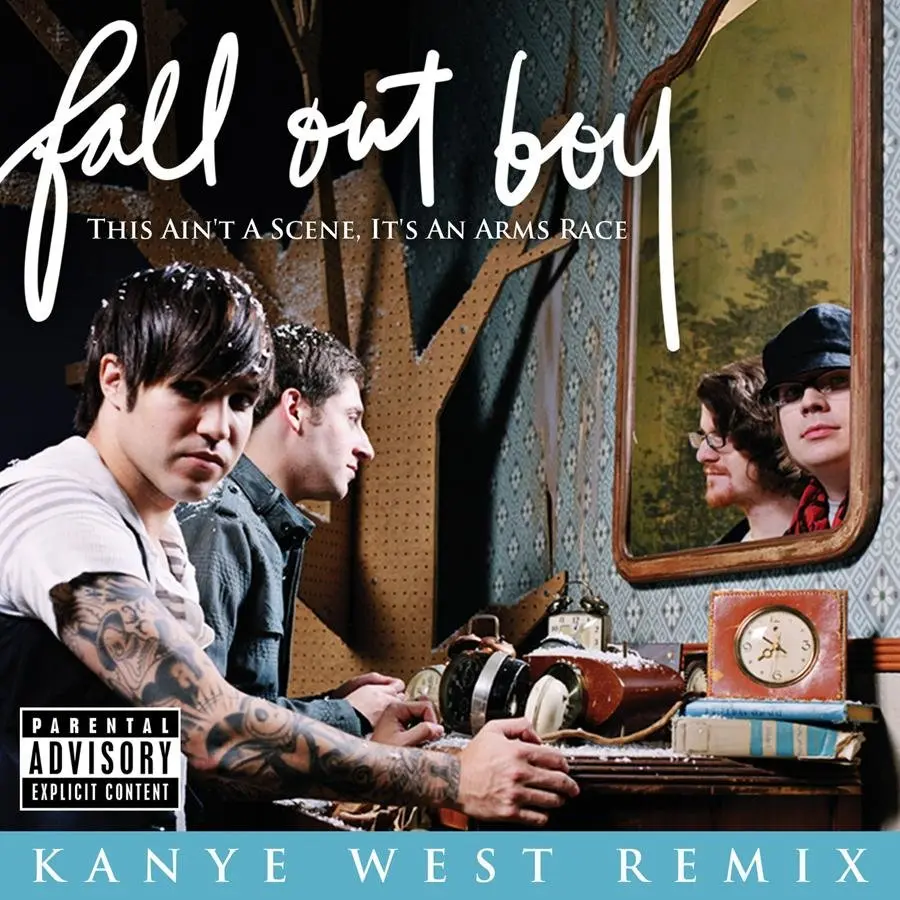 This Ain't A Scene, It's An Arms Race (Kanye West Remix (Explicit Main Verson) - Fall Out Boy, Kanye West