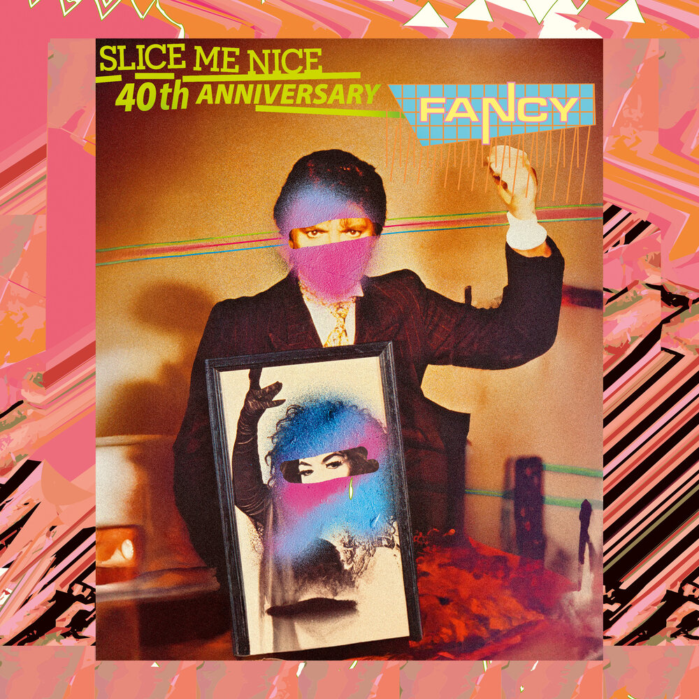 Slice Me Nice (Tobias Bernstrup Remix ⁄ Radio Edit) - Fancy, Tobias Bernstrup