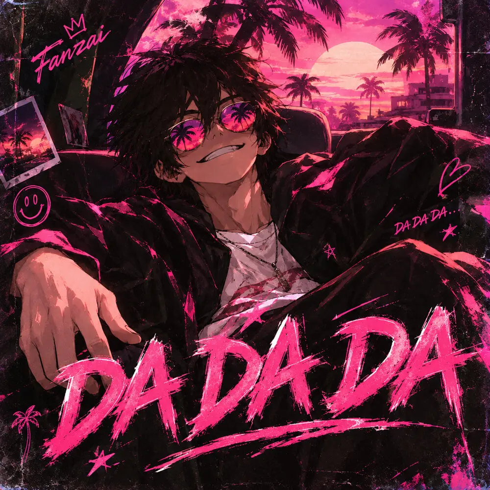 DA DA DA (Slowed) - Fanzai
