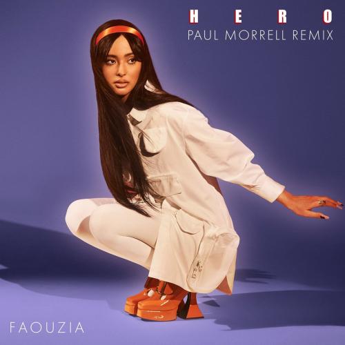Faouzia - Hero (Paul Morrell Remix)