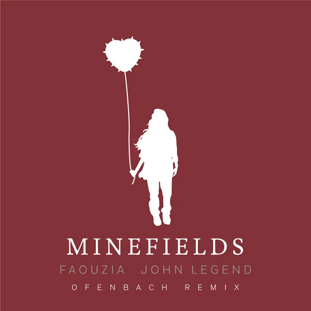 Minefields (Ofenbach Remix) - Faouzia, John Legend, Ofenbach