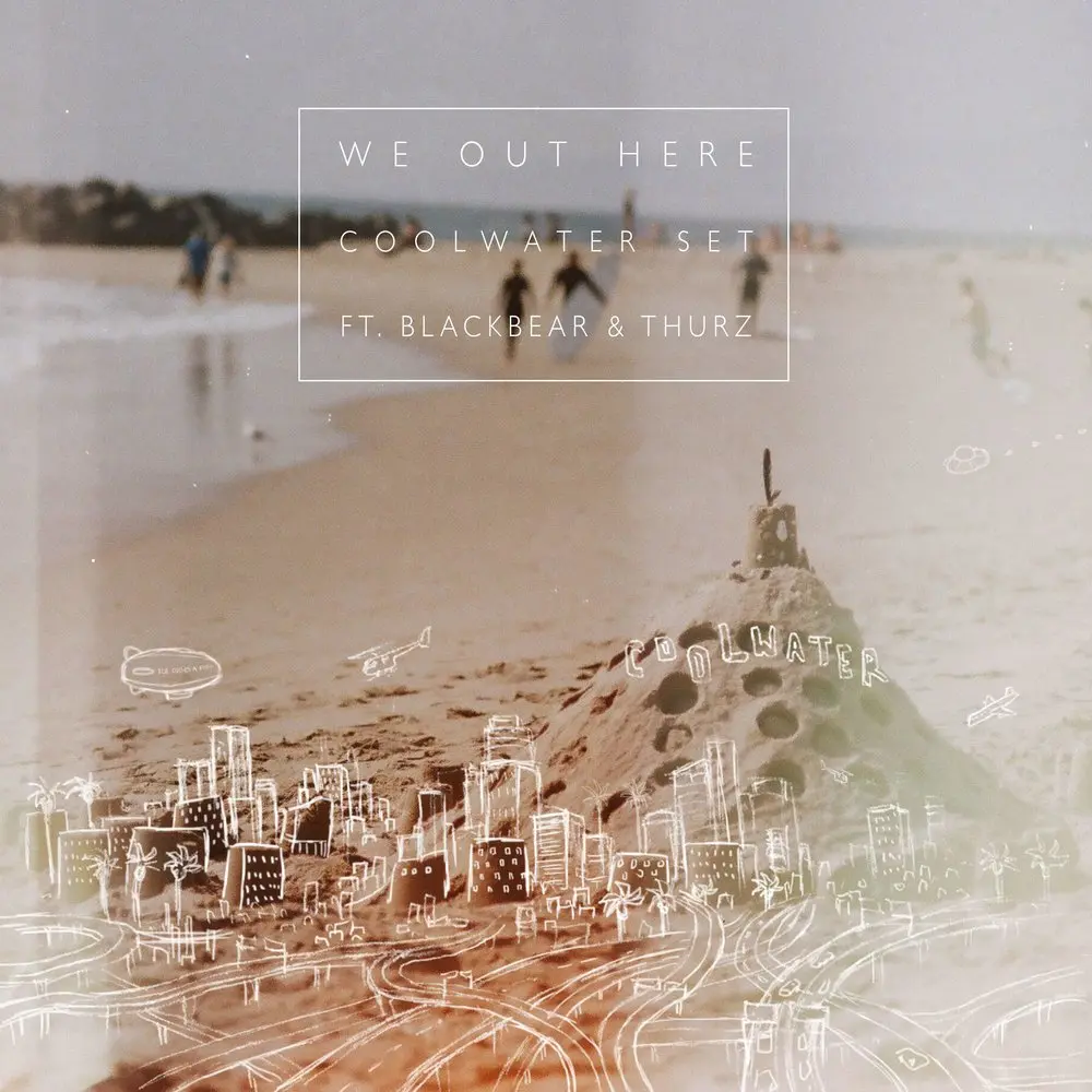 We Out Here (feat. Blackbear & Thurz) - Far East Movement, blackbear, Thurz