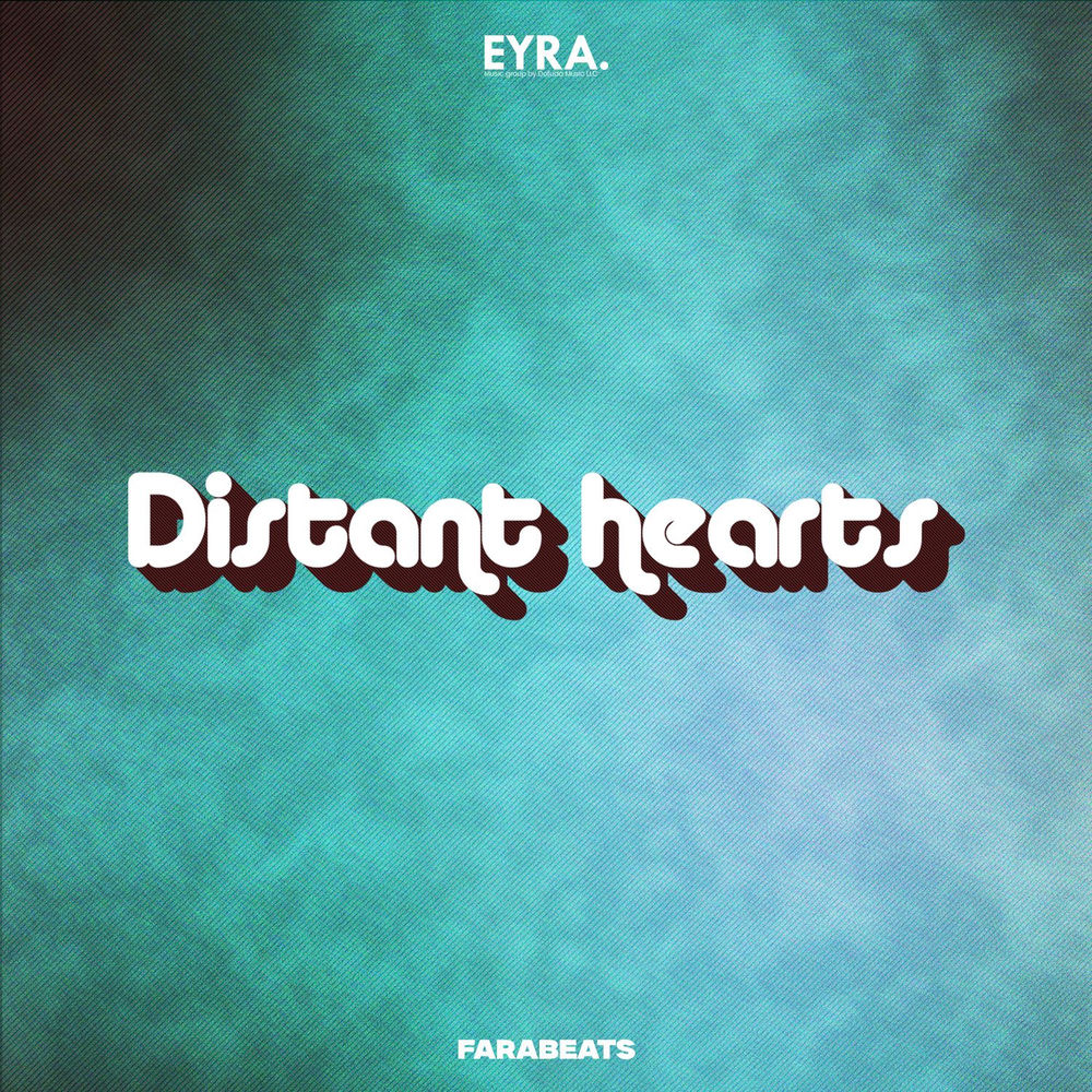 Distant Hearts - FaraBeats