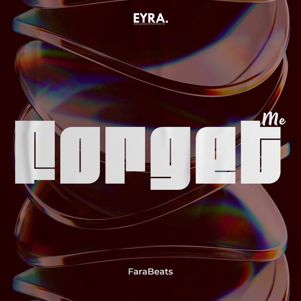Forget Me - FaraBeats